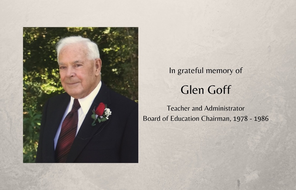 Decorative - In grateful memory of Glen Goff, Teacher and Administrator, Board of Education, 1978 - 1986