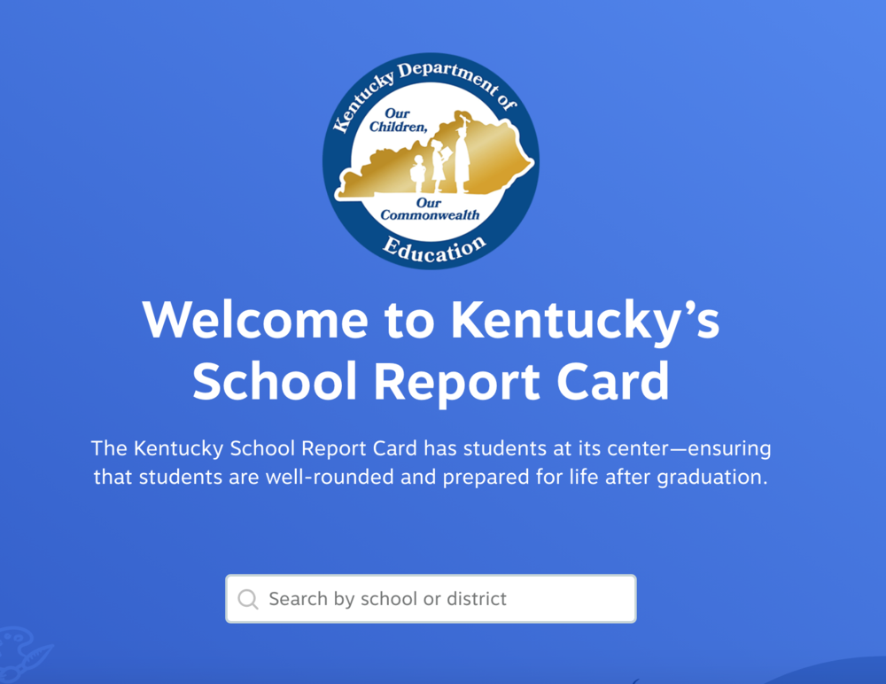 Welcome to KY's School Report Card
