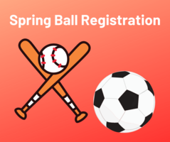 Spring Ball and Youth Soccer Signups