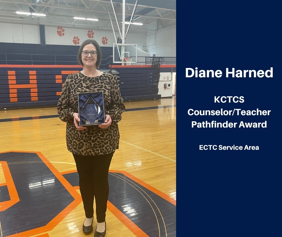 Diane Harned KCTCS Counselor/Teacher Pathfinder Award, ECTC Service Area